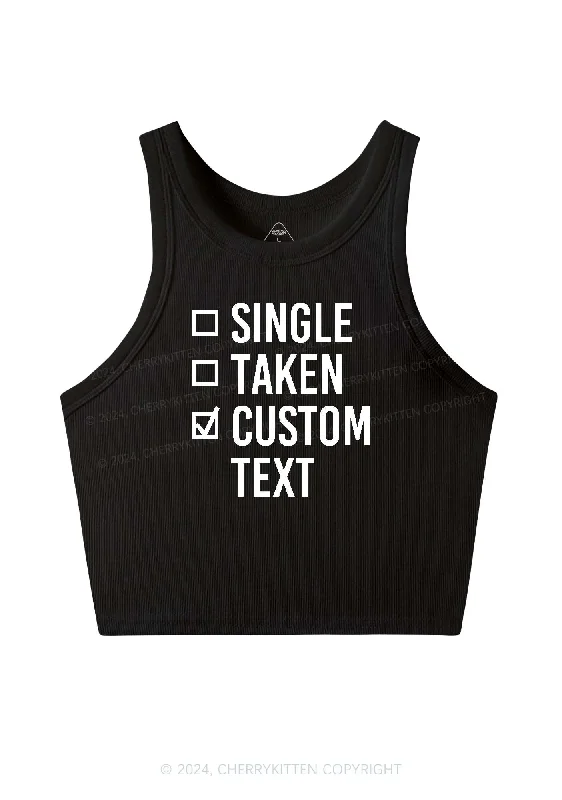 Single Taken Custom Text Y2K Valentine's Day Crop Tank Top Cherrykitten